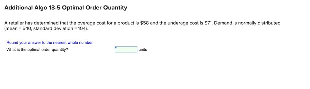 Additional Algo 13-5 Optimal Order Quantity A