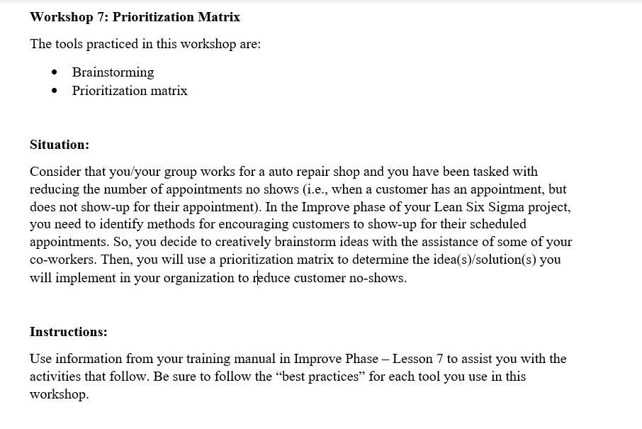 Workshop 7: Prioritization Matrix The tools