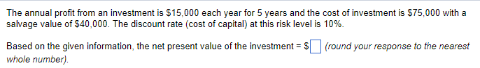 The annual profit from an investment is $15,000
