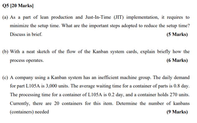 please answer question C. Q5 20 Marks (a) As a