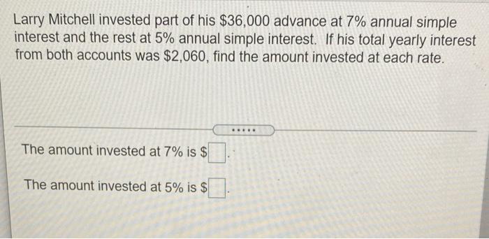 Larry Mitchell invested part of his $36,000