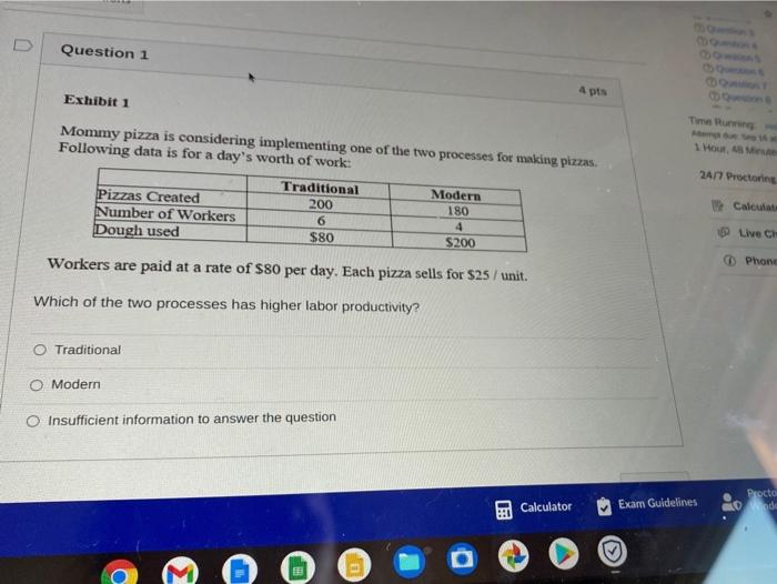 Question 1 4 pts Exhibit 1 Time Pro 1 Hour Mommy