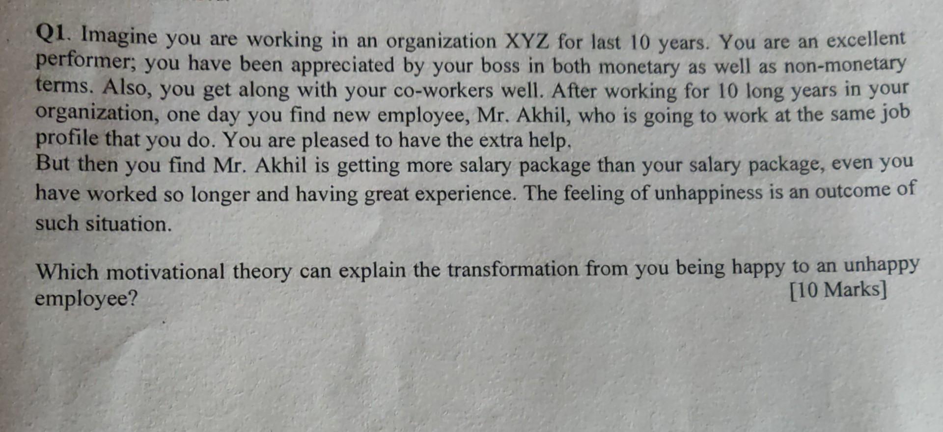 Q1. Imagine you are working in an organization