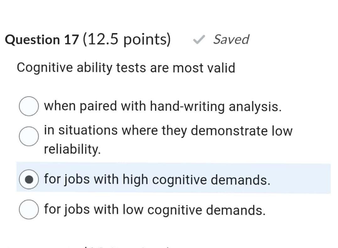 Cognitive ability tests are most valid when
