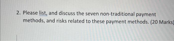 2. Please list, and discuss the seven