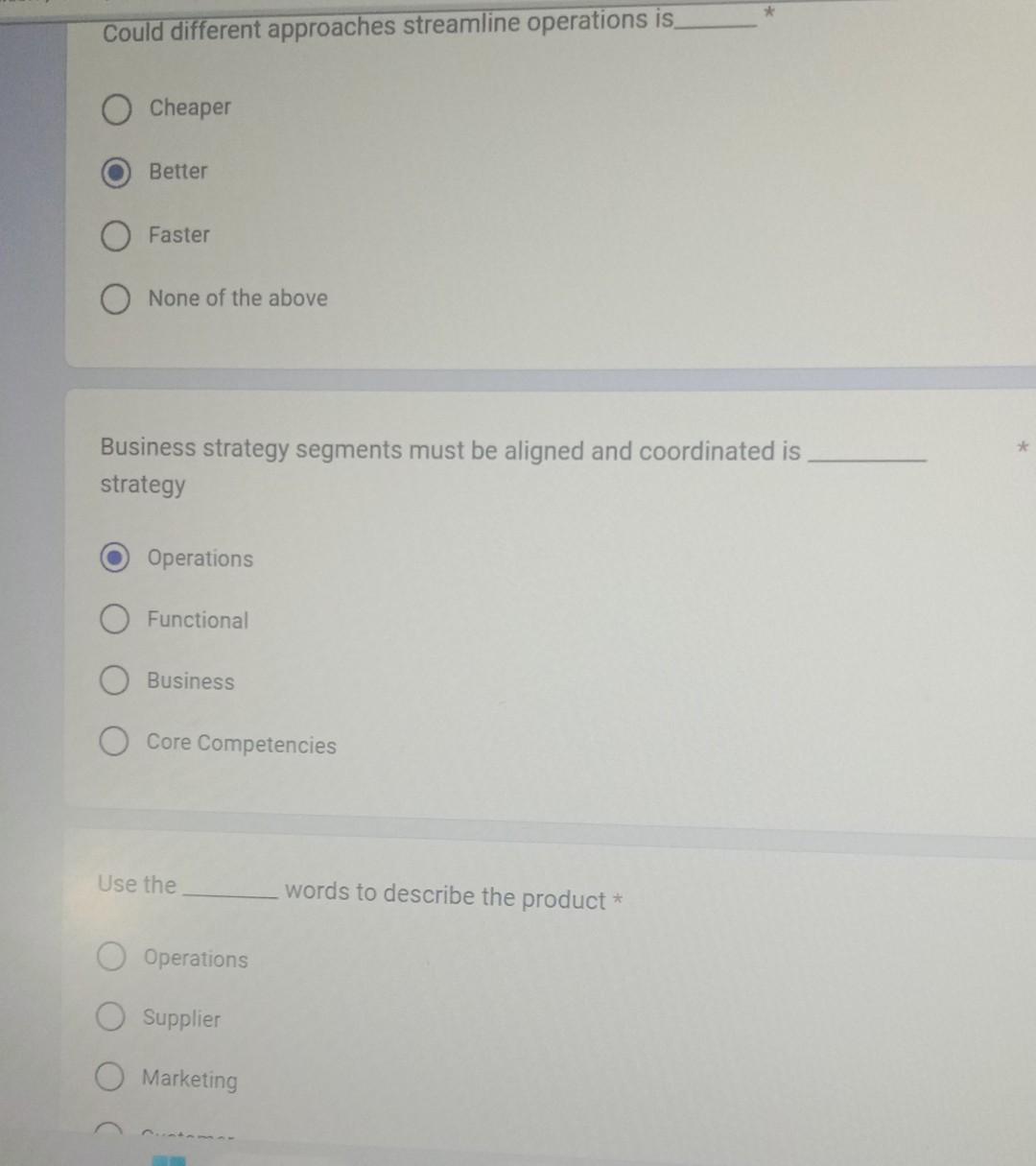 last option for last question is customer Could
