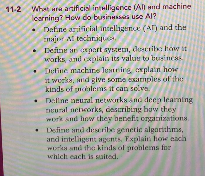 11-2 What are artificial intelligence (AI) and