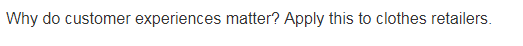 Why do customer experiences matter? Apply this to