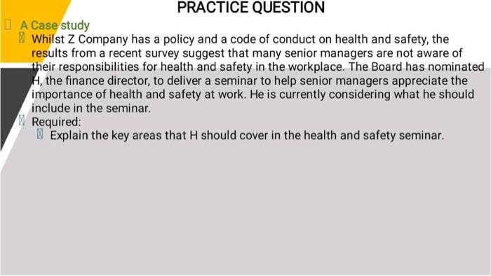 PRACTICE QUESTION A Case study Whilst Z Company