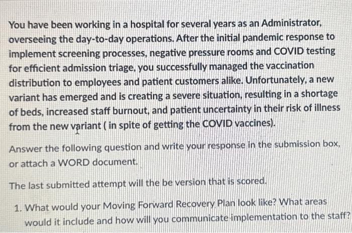 You have been working in a hospital for several