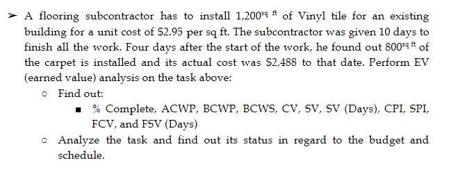 A flooring subcontractor has to install 1,200-9 #