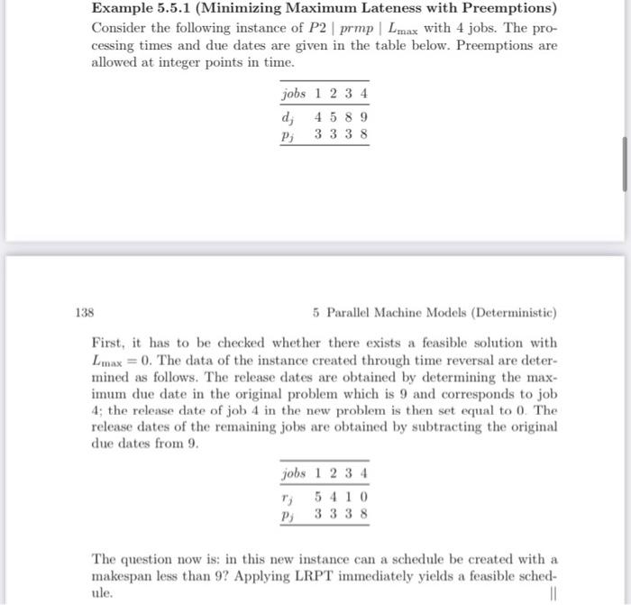 Example 5.5.1 (Minimizing Maximum Lateness with