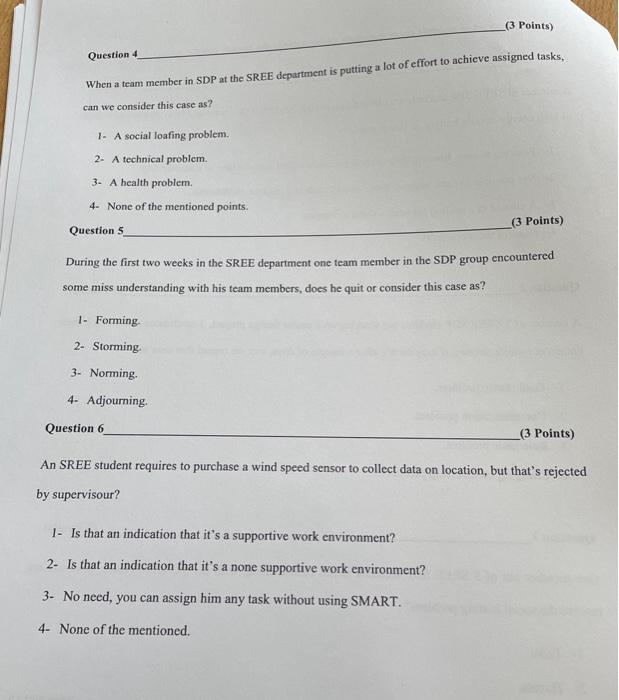 Question 4 When a team member in SDP at the SREE