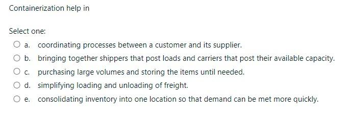 Containerization help in Select one: a.