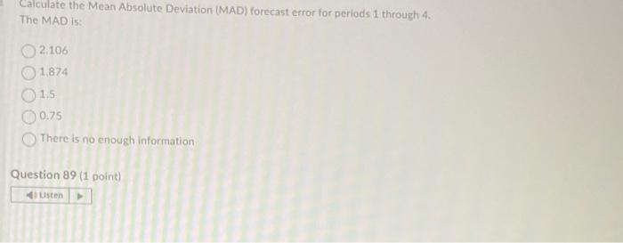 Use exponential smoothing with alpha =0.8 to
