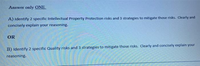 Answer only ONE A) Identify 2 specific