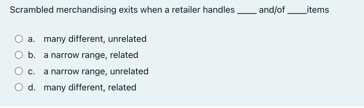 Scrambled merchandising exits when a retailer