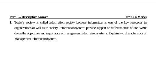 Part B - Descriptive Answer 2*3 = 6 Marks 1.