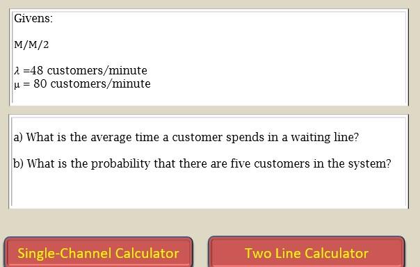 a) What is the average time a customer spends in