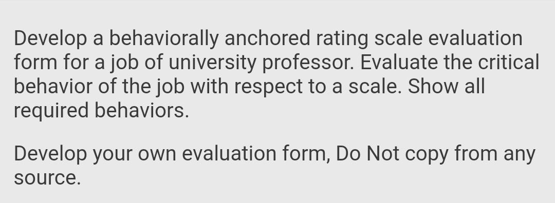 Develop a behaviorally anchored rating scale