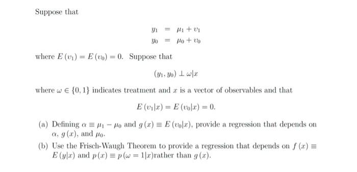Suppose that y = 14 +01 yo = Ho + 0 where E (01)