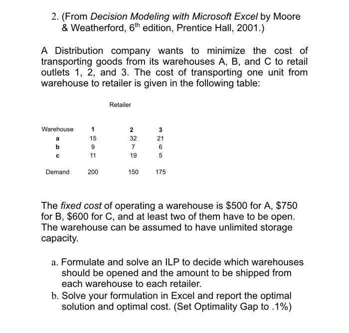 2. (From Decision Modeling with Microsoft Excel
