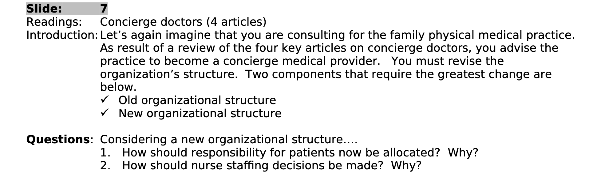 Slide: 7 Readings: Concierge doctors (4 articles)