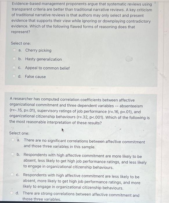 Evidence-based management proponents argue that