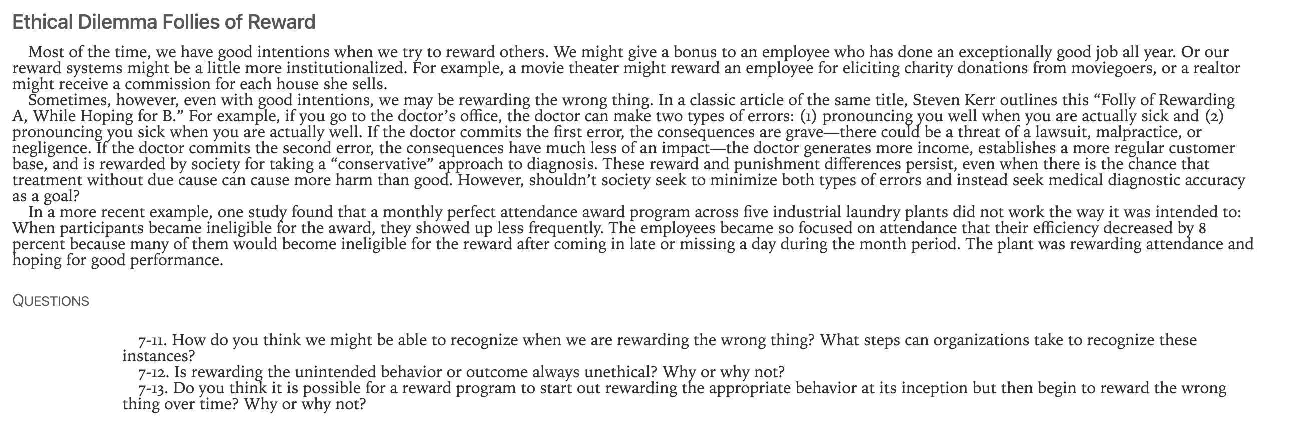 Ethical Dilemma Follies of Reward Most of the