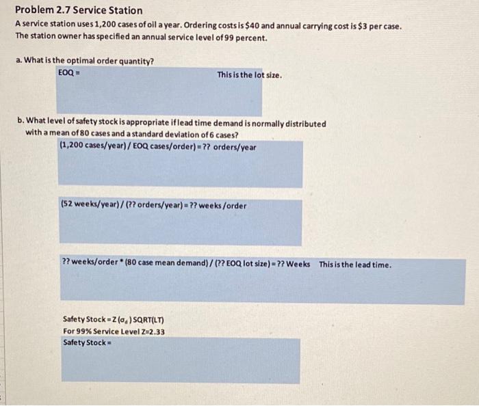 Problem 2.7 Service Station A service station