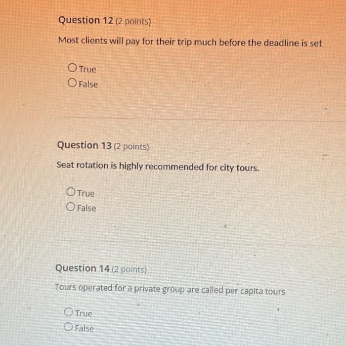 Question 12 (2 points) Most clients will pay for