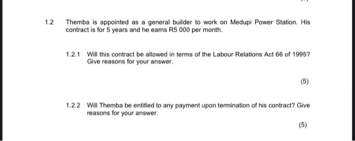 1.2 Themba is appointed as a general builder to