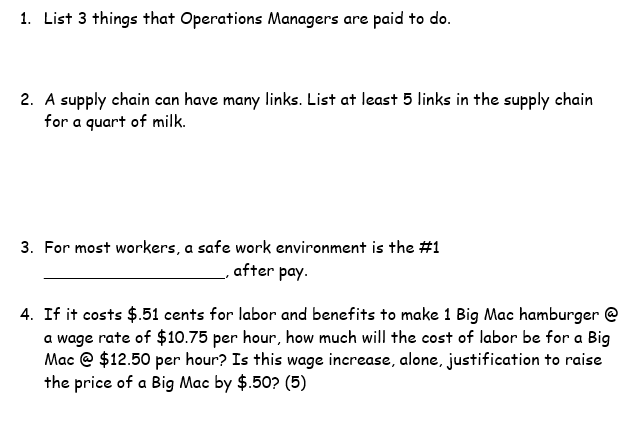 1. List 3 things that Operations Managers are