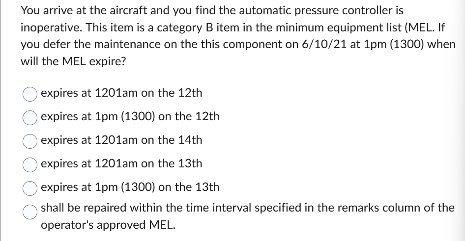 You arrive at the aircraft and you find the