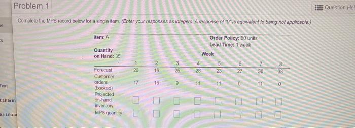Problem 1 Question Hel Complete the MPS record