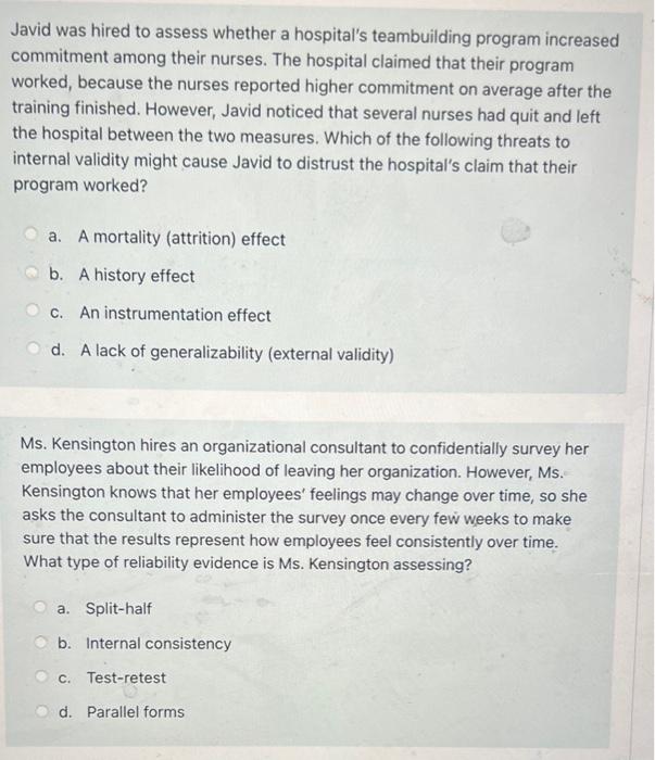 Javid was hired to assess whether a hospital's