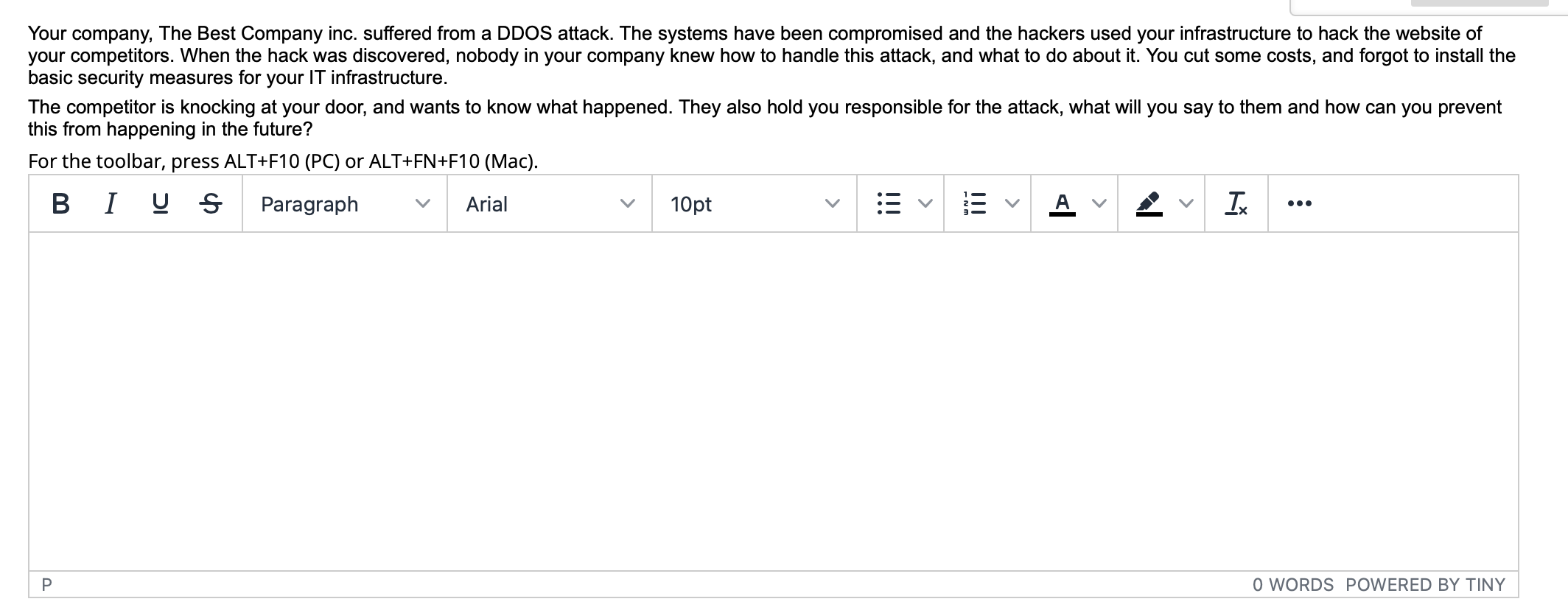 Your company, The Best Company inc. suffered from