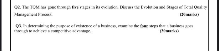 Total quality management. Q2. The TQM has gone