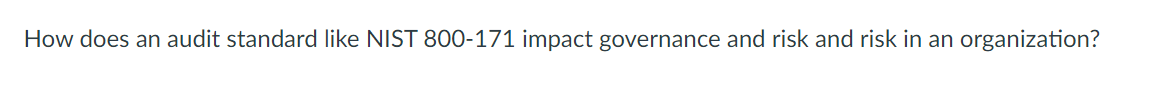 How does an audit standard like NIST 800-171