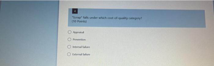 "Scrap falls under which cost of quality