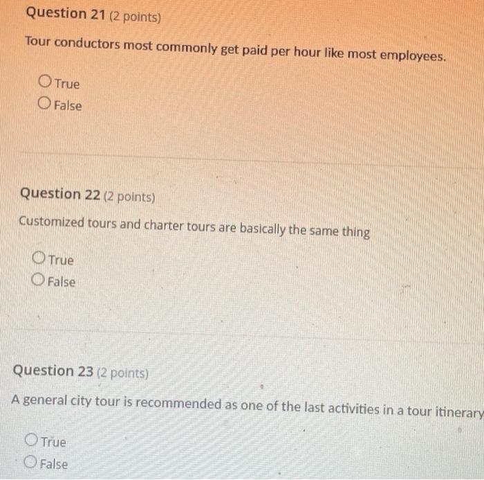 Question 21 (2 points) Tour conductors most