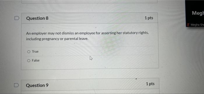 An employer may not dismiss an employee for