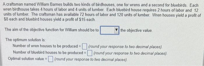 A craftsman named William Barnes builds two kinds