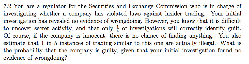 Answer this question using Bayes' rule 7.2 You