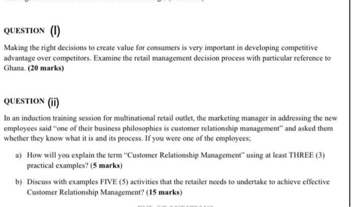 QUESTION (1) Making the right decisions to create