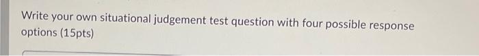 Write your own situational judgement test