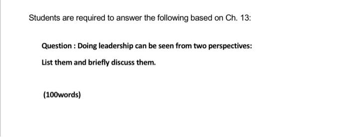 Students are required to answer the following