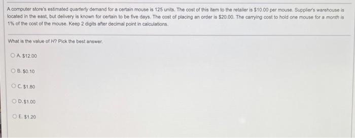 A computer store's estimated quarterly demand for