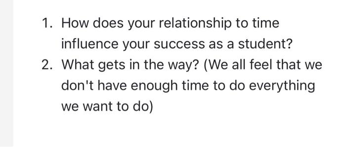 answer both the questions 1. How does your