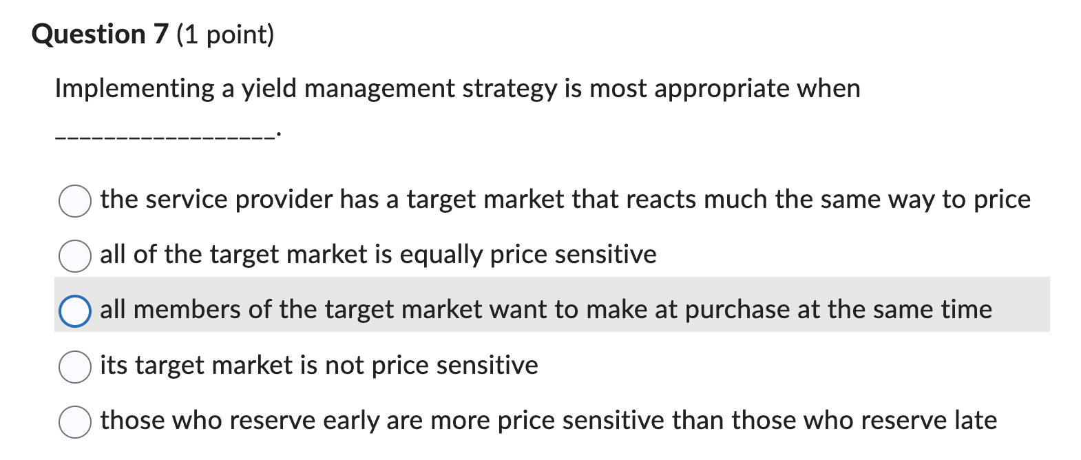 Question 7 (1 point) Implementing a yield
